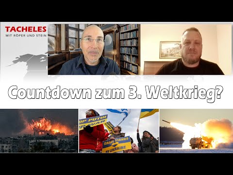 Tacheles #119 - Countdown zum 3. Weltkrieg?