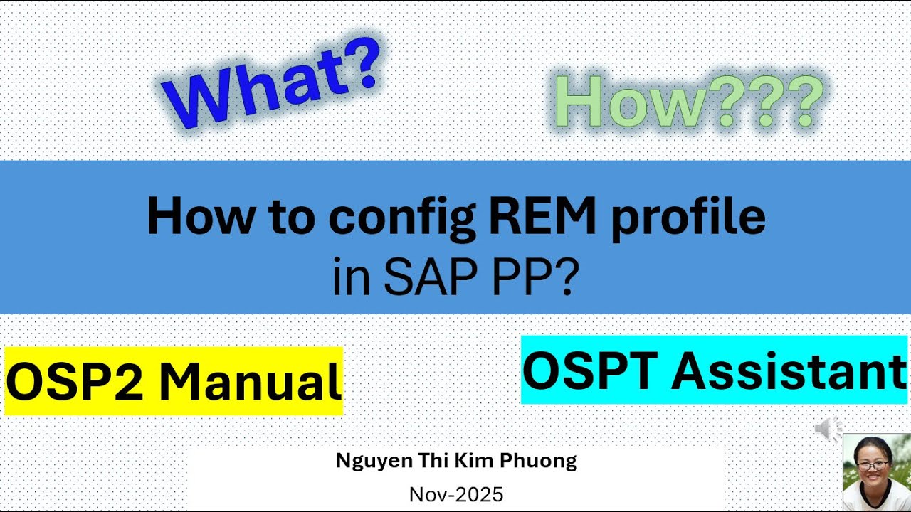 How to Configure REM Profile in SAP PP | OSP2 Step-by-Step Guide for ...