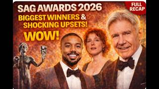 SAG Awards 2026 Recap: Biggest Winners, Shocking Upsets & Unforgettable Moments