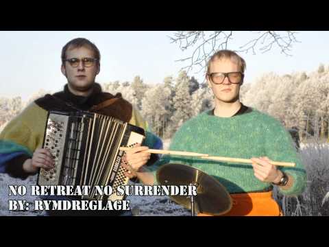 Rymdreglage - No Retreat No Surrender (just the song)