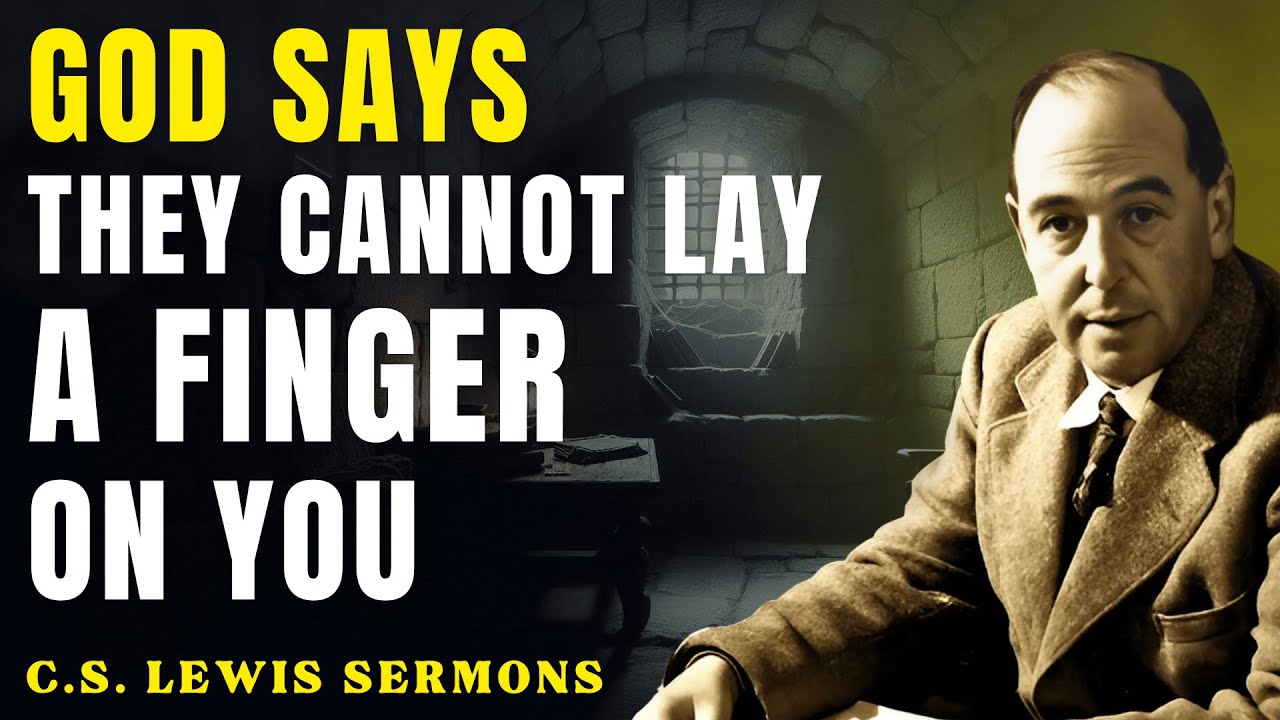 You’re Untouchable — God Marked You, and Even the Top Demon Can’t Break It | C.S Lewis Sermons