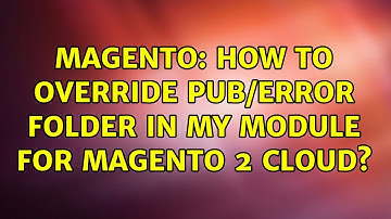 Magento: How to override pub/error folder in my module for magento 2 cloud?