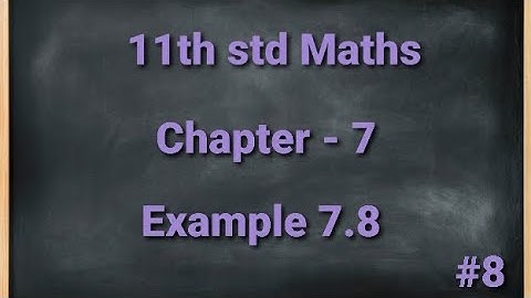 TN 11th std Mathematics Chapter 7 Matrices and Determinants Example 7.8