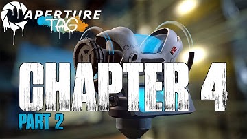 Aperture Tag: The Paint Gun Testing Initiative - Chapter 4 - Part 2