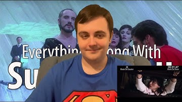 Reaction Video: Everything Wrong With Superman II In 15 Minutes Or Less