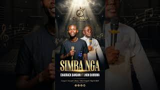 Chadrack bangani ft jhon djuruwa _ Simba nga_prod by chenko music record