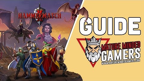 Heroes of Hammerwatch 2 - Tips and Tricks