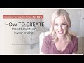 How to ensure brand consistency in your graphics [Streamline Your Graphics Series - Part 1 of 4]