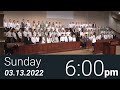 03/13/2022 Sunday 6pm - Full Service