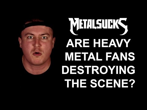 Are Heavy Metal Fans Destroying The Scene? | MetalSucks