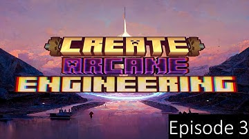 Create: Arcane Engineering - Episode 3 - The Nether and Brass Ingots