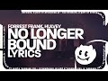 Forrest Frank - No Longer Bound (Lyrics) ft. Hulvey