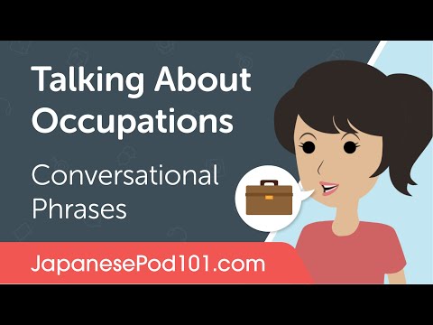 Talking About Occupations -  Learn Japanese Conversational Phrases