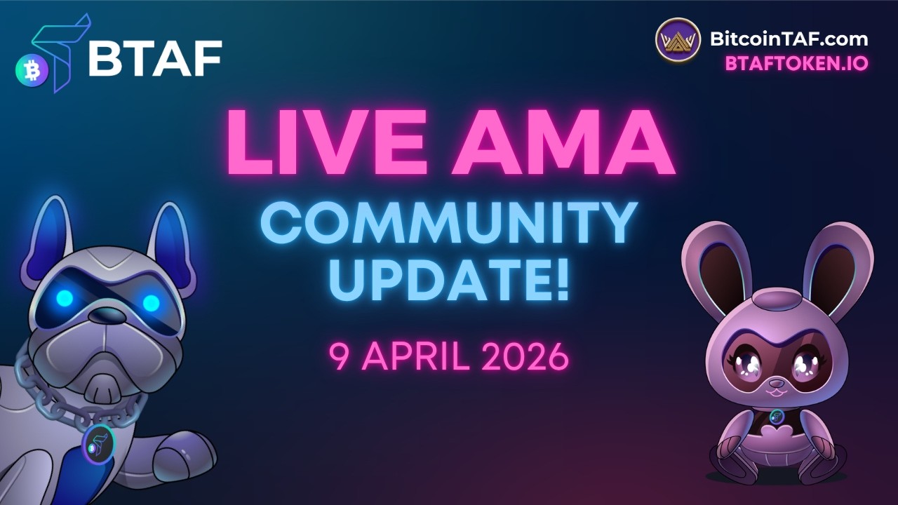 BTAF Token Monthly Community Update - 9 April 2026 - YouTube