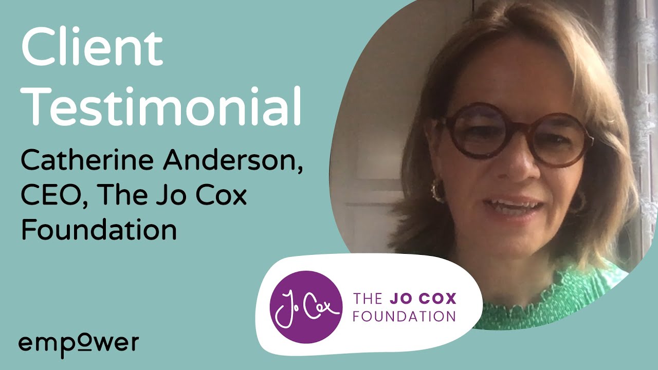 empower Client Testimonial - Catherine Anderson, CEO of The Jo Cox ...