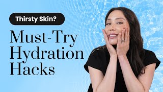 Tips to Hydrate Your Skin for Plump, Dewy Skin