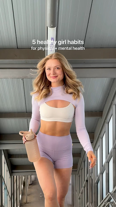 daily habits for physical AND mental health, you all should try them!