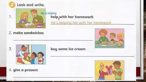 Year 4 Get Smart Plus 4 Module 7 Helping Out (Workbook page 59: Activity 1-3)