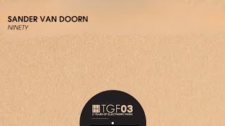 Sander van Doorn: Ninety (Original Mix) (High Tone) (2010)