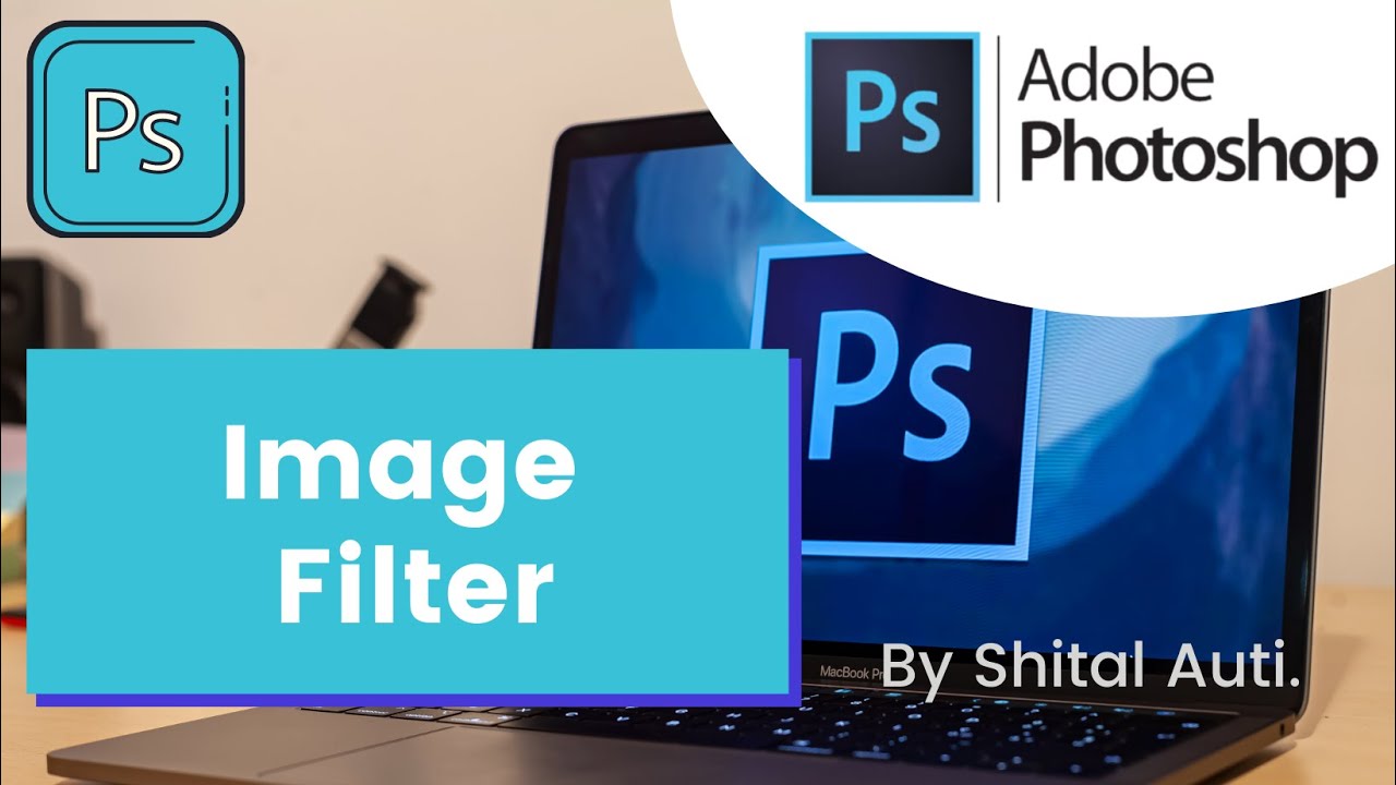 Image Filter Basics Advance Marathi Shital Auti