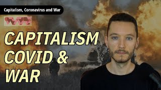 Ben Norton on Capitalism, Coronavirus and War: A Geopolitical Economy