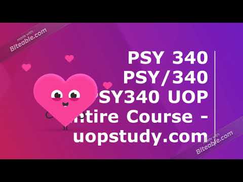 PSY 340 PSY/340 PSY340 UOP Entire Course - Uopstudy.com