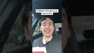 What Makes Kids Grow Up Successful?