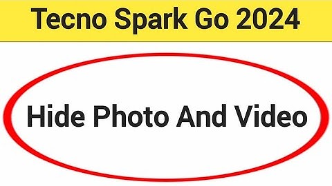 How to show and hide photo and video, Tecno Spark go 2024 me photo hide kaise karen