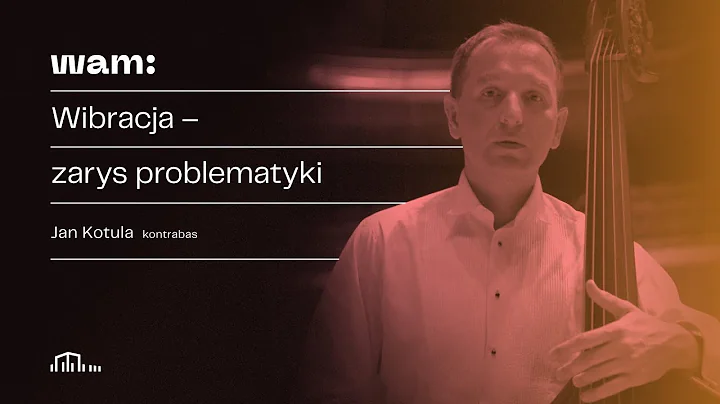 Wiosenna Akademia Muzyki 2021 - KONTRABAS - prof. ...