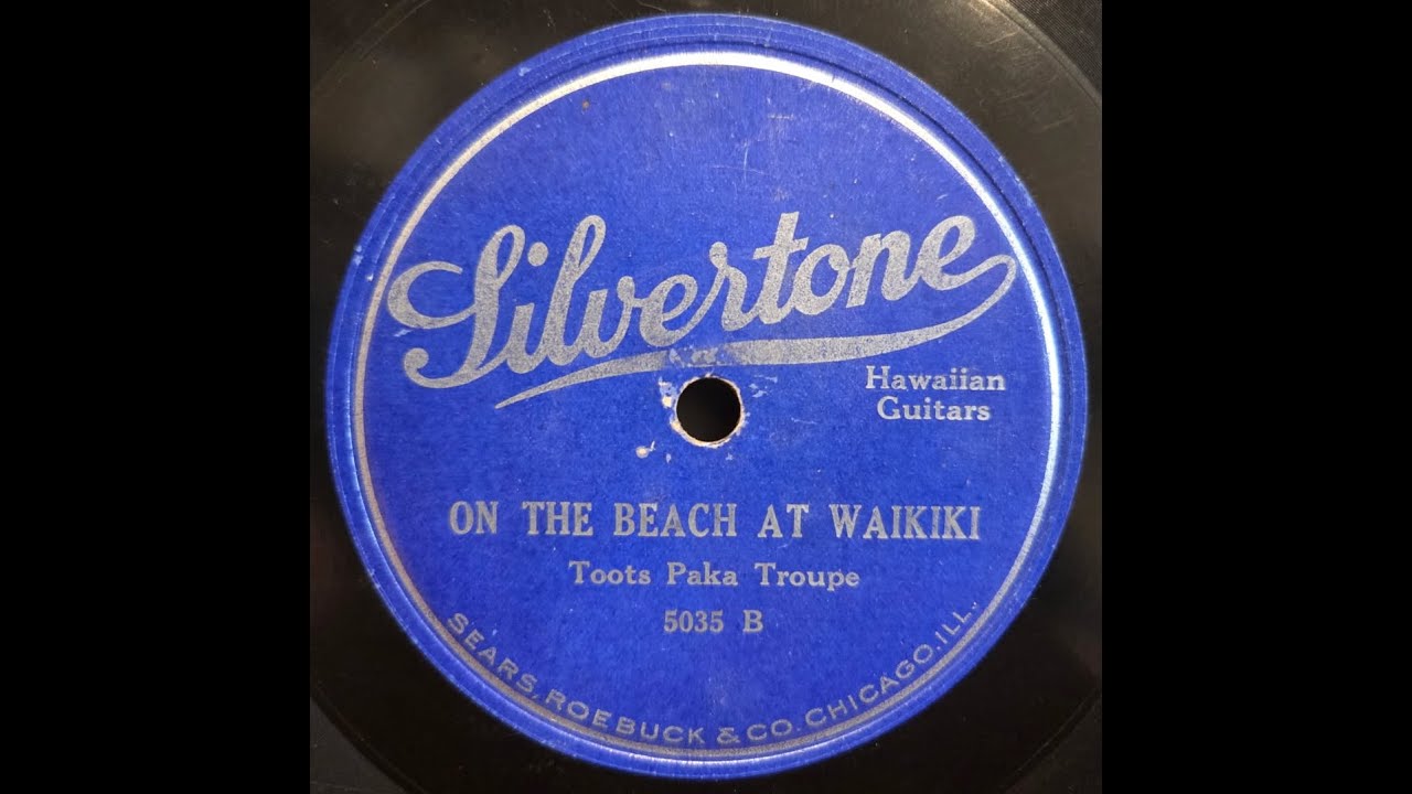 HAWAIIAN SONG: July Paka / On the Beach at Waikiki / Silvertone