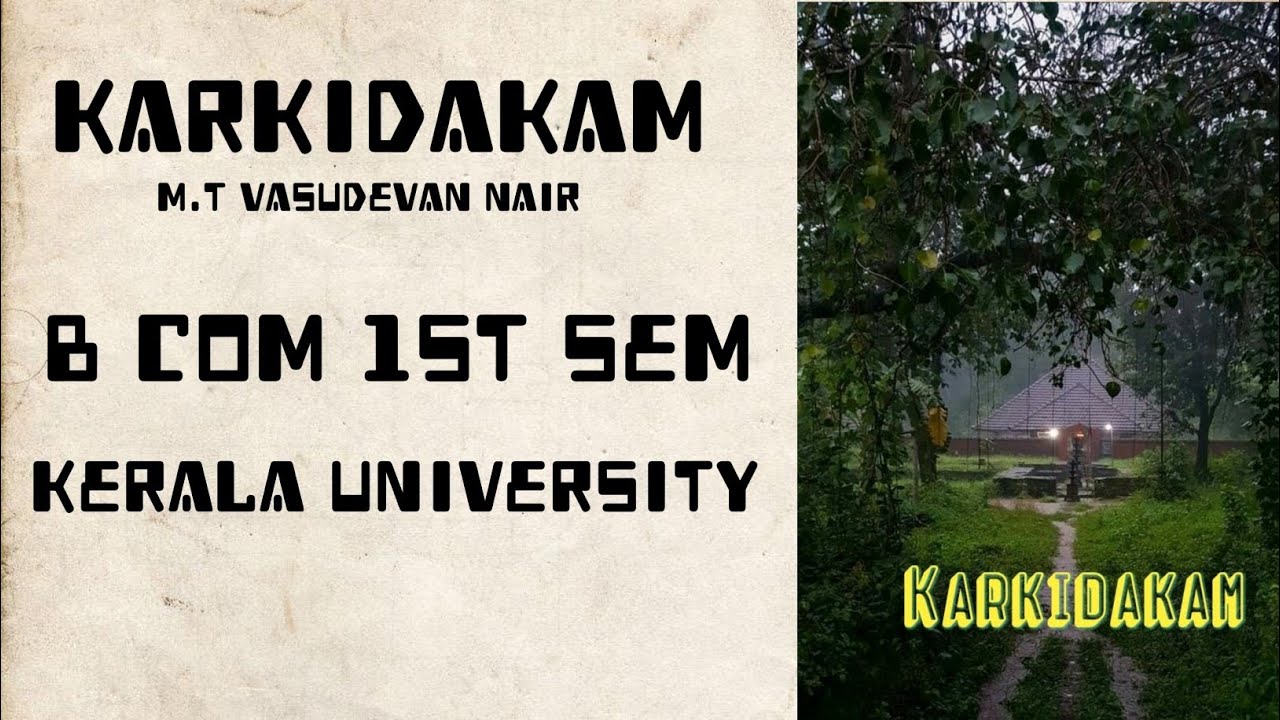 Karkidakam || M.T Vasudevan Nair || B com Malayalam || Kerala University || Madhavam Malayalam