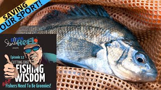 WHY YOU NEED TO BECOME A 'GREENIE' IF YOU'RE SERIOUS ABOUT YOUR FISHING