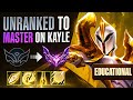Educational unranked to master on kayle