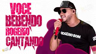 rogerio som voce bebendo rogerio cantando cd completo abril 2020