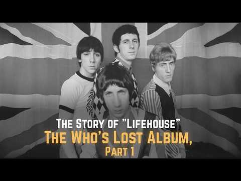 Video The Strange Story of Lifehouse The Who's lost album, part 1