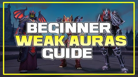 Beginner Weak Auras 2 Guide - How to Install Weak Auras and Where to Find Them | UI Guide