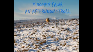 Y Domen Fawr  -  Afternoon Stroll on November 20th 2024 @thevalleywalker