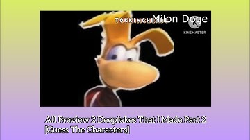 All Preview 2 Deepfakes That I Made Part 2 [Guess The Characters]