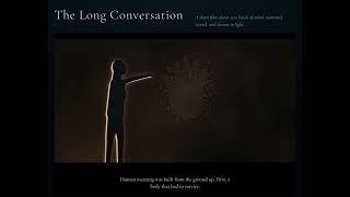 The Long Conversation
