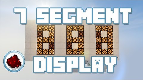Minecraft: 7 Segment Display [Redstone Tutorial]