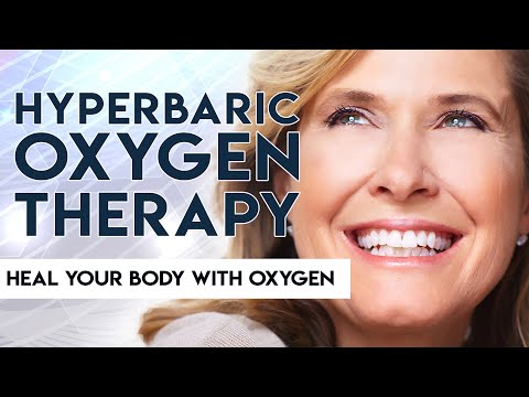 Hyperbaric Oxygen Therapy: Heal Your Body With Oxygen