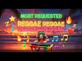 HIGH RPM RELAXING ENGLISH CHILL ISLAND REGGAE 2026 🎵 NONSTOP LOVE HITS