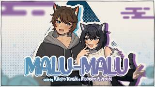 Malu Malu  Dia U0026 Indahkus  Cover By Kitaro Tenshi U0026 momoironekochi