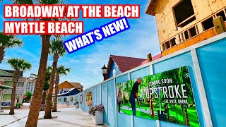 What&#39;s NEW at Broadway at the Beach in Myrtle Beach in June!