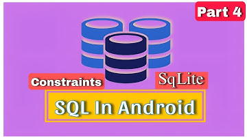 CONSTRAINTS | SQL IN ANDROID | #sql #sqlite #andriod #sqlite 