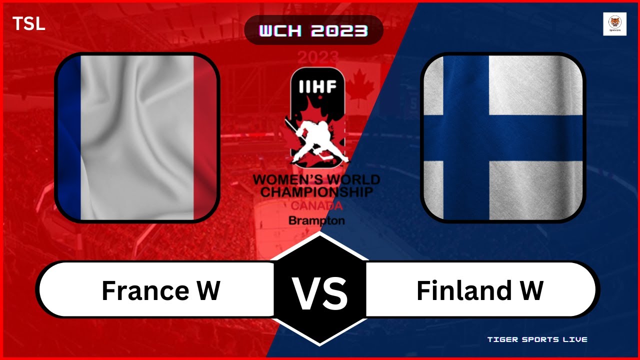 Finland vs France Ice Hockey Live Stream - IIHF Womens World Championship 2023