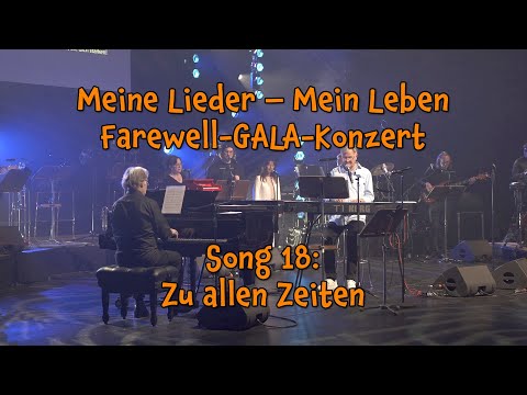 Zu allen Zeiten (18) // Meine Lieder – Mein Leben // Reinhard Horn Farewell-GALA-Konzert