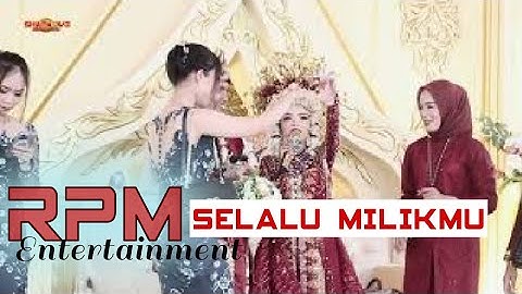 RPM ENTERTAINMENT || SELALU MILIKMU || LIVE TERUSAN 1 KERTAPATI || SHAPA WG