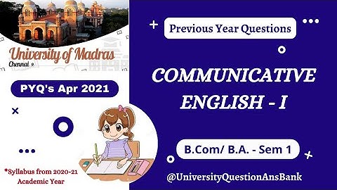 English - 1 2021 || B.Com/ B.A. - Sem 1 || Question Paper || University of Madras || Apr 2021
