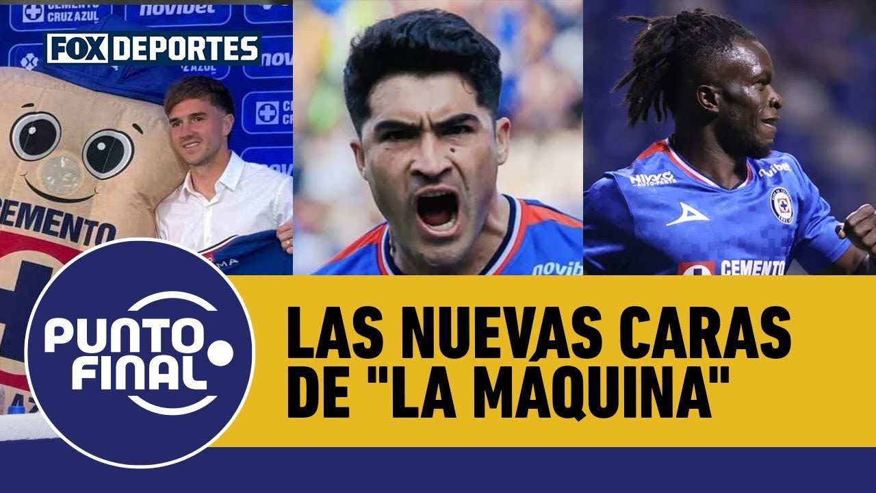 🚂👀 ¿Cómo ayudarán a CRUZ AZUL sus nuevos REFUERZOS en el CLAUSURA 2026? | Punto Final